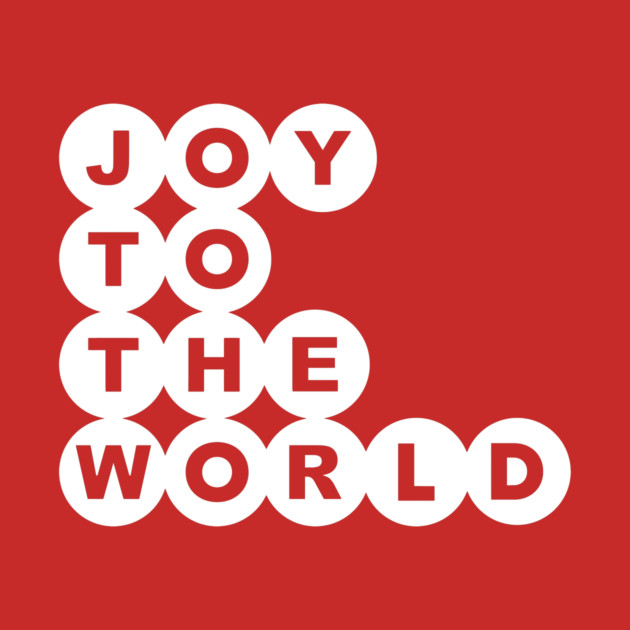 Joy To The World Christmas Alternate by casualteesinc