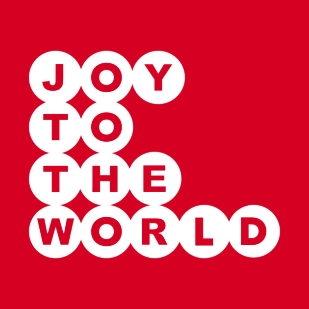 Joy To The World Christmas Alternate by casualteesinc