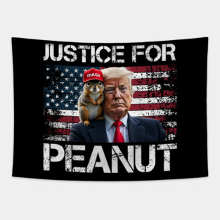 Justice For Peanut The Squirrel Tee - Peanut Squirrel Tapestry