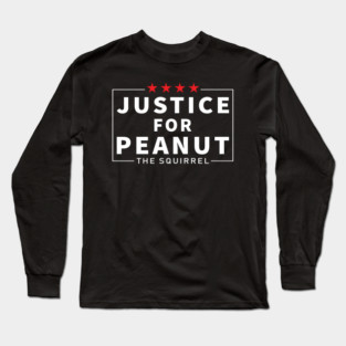justice for peanut Long Sleeve T-Shirt