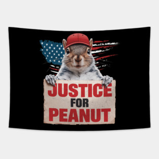 Justice For Peanut The Squirrel Tee - Peanut Squirrel Tapestry