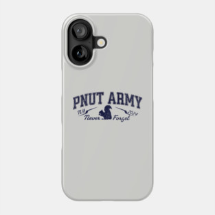 Peanut the Squirrel Never Forget PNut Phone Case