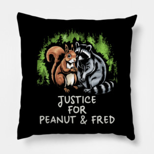 Justice For Peanut and Fred Pillow