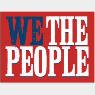 We-The-People Posters and Art