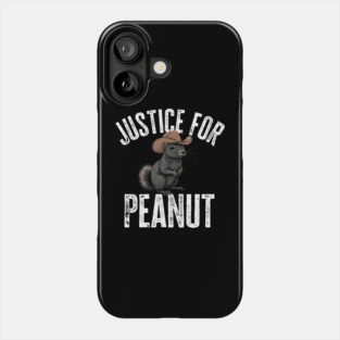 Justice-For-Peanut Phone Case