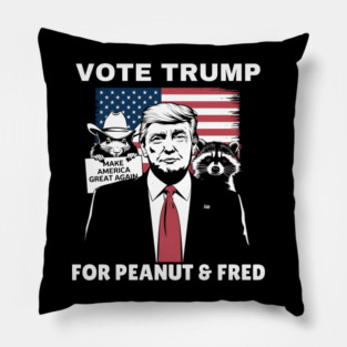 Vote Trump For Peanut and Fred Pillow