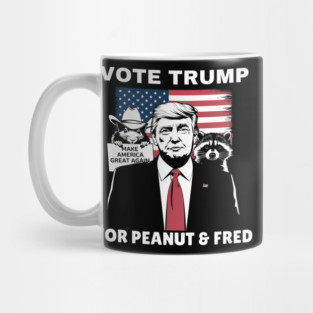 Vote Trump For Peanut and Fred Mug