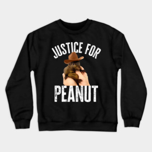 Justice For Peanut Crewneck Sweatshirt