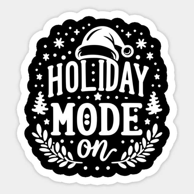 Holiday Mode On Sticker by Frank Ring