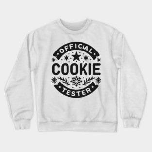 Official Cookie Tester Crewneck Sweatshirt