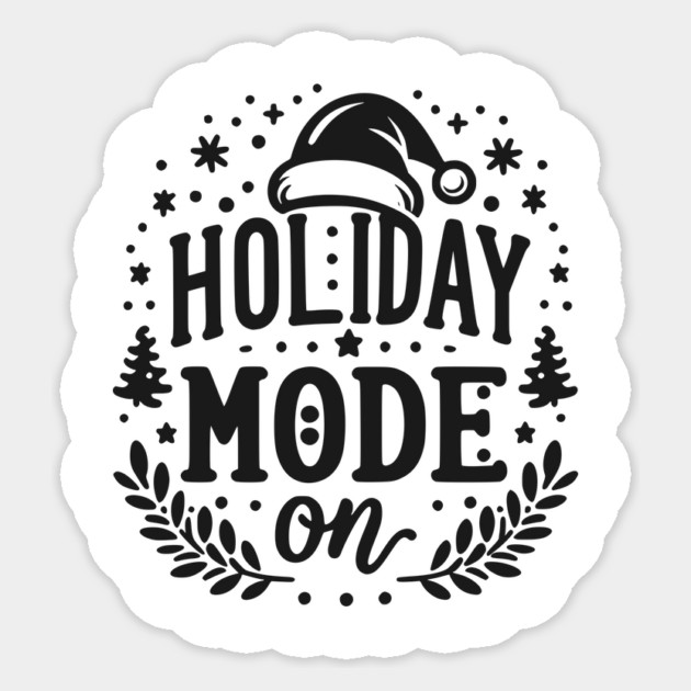 Holiday Mode On Sticker by Frank Ring