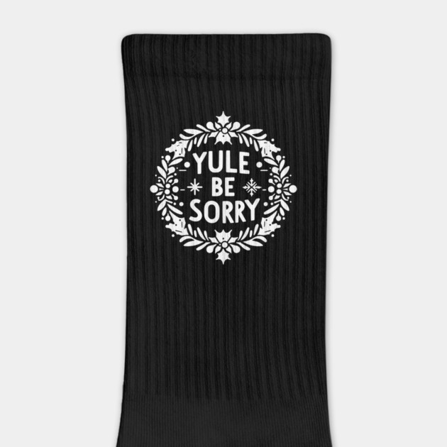 Yule Be Sorry by Frank Ring