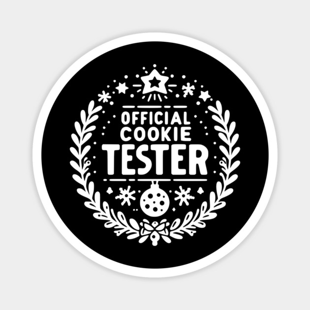 Official Cookie Tester Magnet by Frank Ring