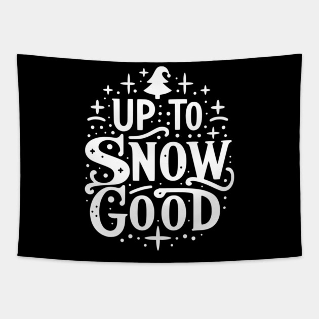 Up to Snow Good Tapestry by Frank Ring