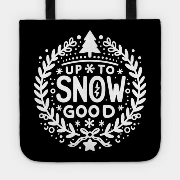 Up to Snow Good Tote by Frank Ring