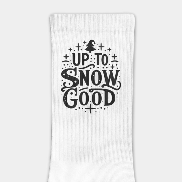 Up to Snow Good by Frank Ring