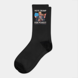 Vote Trump For Peanut The Squirrel funny Trump Squirrel Owners Socks