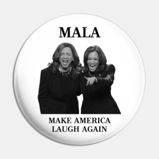"Make America Laugh Again" Kamala Harris SNL Parody Skit Pin