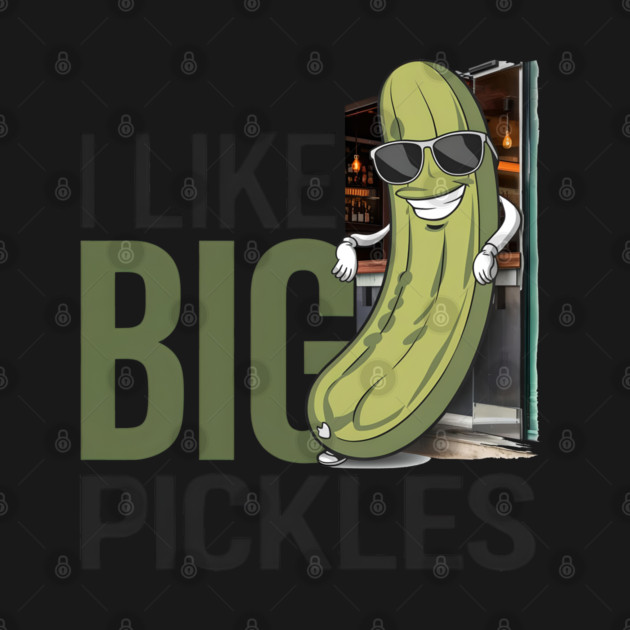 Funny Pickle Cartoon Design | I Like Big Pickles Humorous Art by WarFX Designs