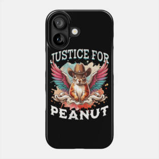 Justice For Peanut The Squirrel Peanut Squirrel Phone Case