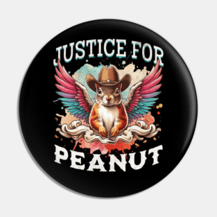 Justice For Peanut The Squirrel Peanut Squirrel Pin