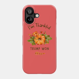 Donald Trump Thanksgiving Phone Case