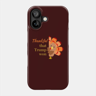 Thanksgiving Donald Trump 2024 Phone Case