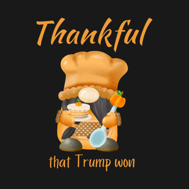 Thanksgiving Donald Trump by QuirkyQuest Creations