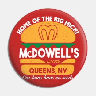 McDowell's - Home of the big Mick Pin