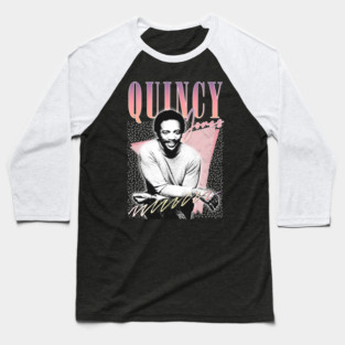 Quincy Jones - 80s Aesthetic Fan Design Baseball T-Shirt