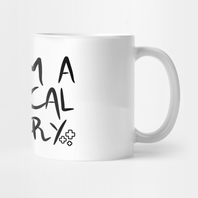 Yay I'm A Medical Mystery Funny Chronic Pain by The WYLD Tribe