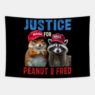 Justice For Peanut The Squirrel And Fred the Raccon Tapestry