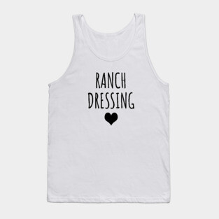 Ranch dressing Tank Top