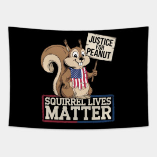 Justice For Peanut - Peanut The Squirrel Tapestry