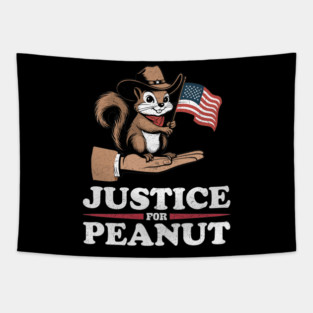 Justice for Peanut The Squirrel - Peanut Pnut Pnut Squirrel Lover Tapestry