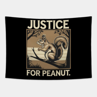 PEANUT THE SQUIRREL - JUSTICE FOR PEANUT Tapestry