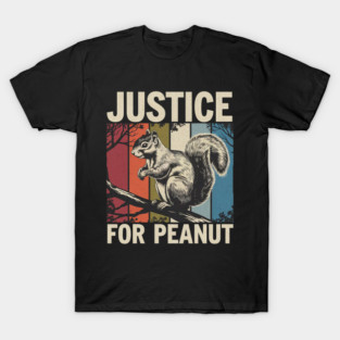 JUSTICE FOR PEANUT T-Shirt