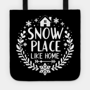 Snow Place Like Home Tote