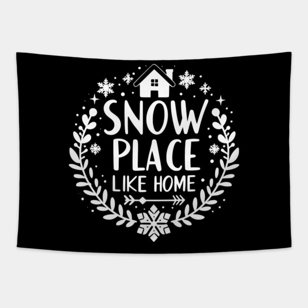 Snow Place Like Home Tapestry by Frank Ring