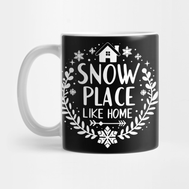 Snow Place Like Home by Frank Ring