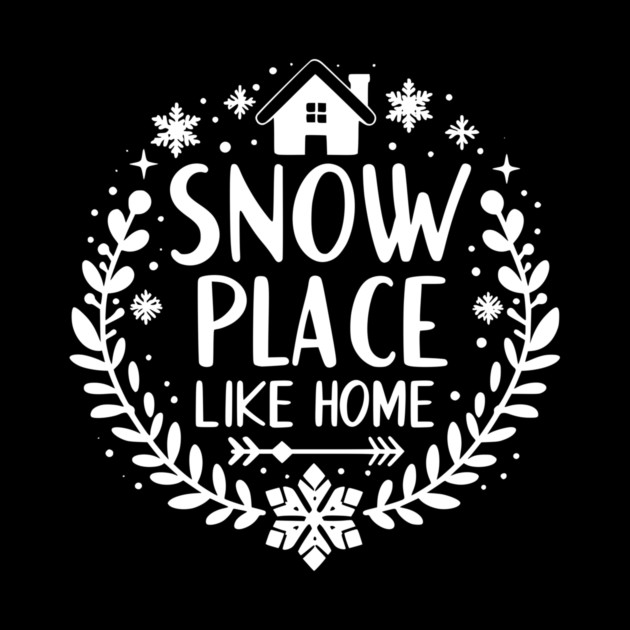 Snow Place Like Home by Frank Ring