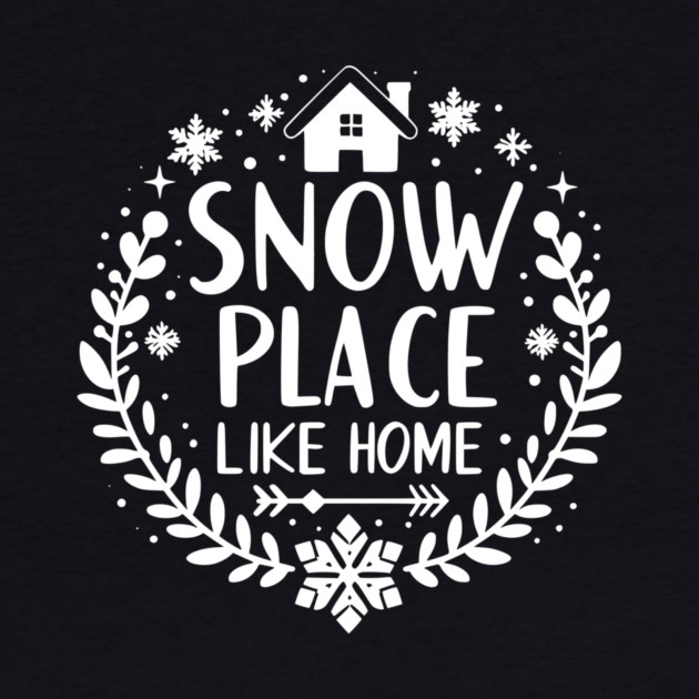 Snow Place Like Home by Frank Ring