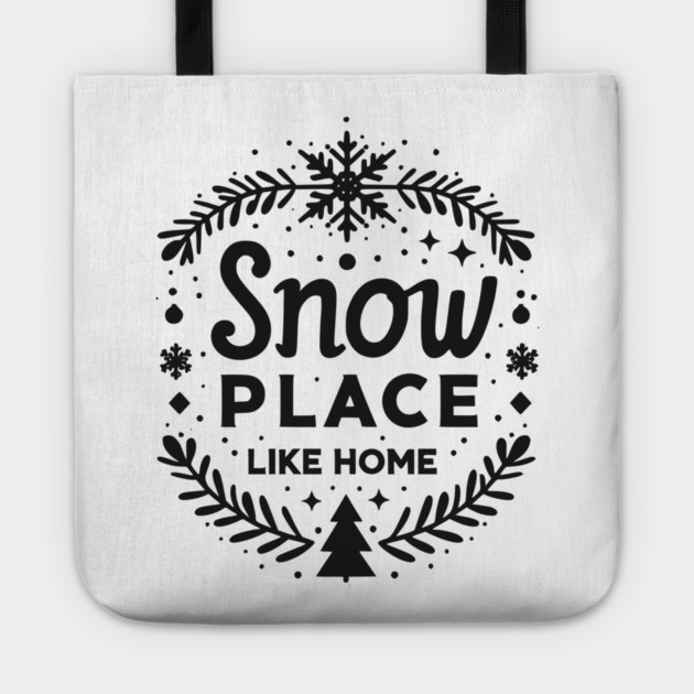 Snow Place Like Home Tote by Frank Ring