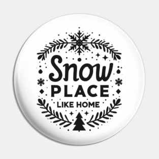 Snow Place Like Home Pin