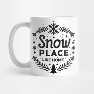 Snow Place Like Home Mug