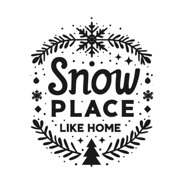Snow Place Like Home by Frank Ring