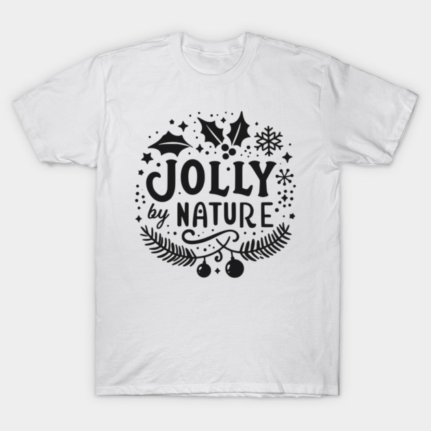 Jolly by Nature T-Shirt by Frank Ring