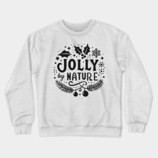 Jolly by Nature Crewneck Sweatshirt