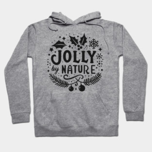 Jolly by Nature Hoodie