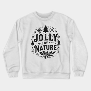 Jolly by Nature Crewneck Sweatshirt
